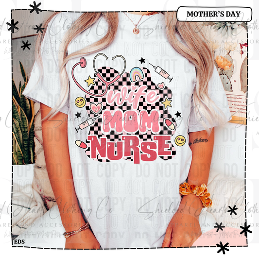 Wife Mom Nurse Shirt