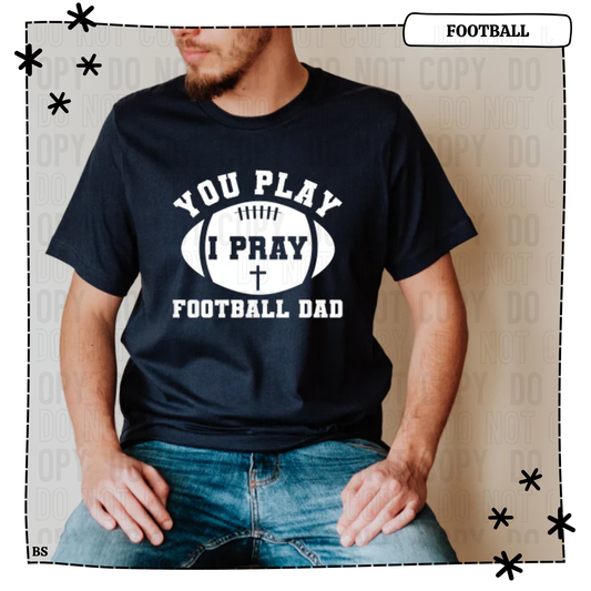 You Play Football Dad