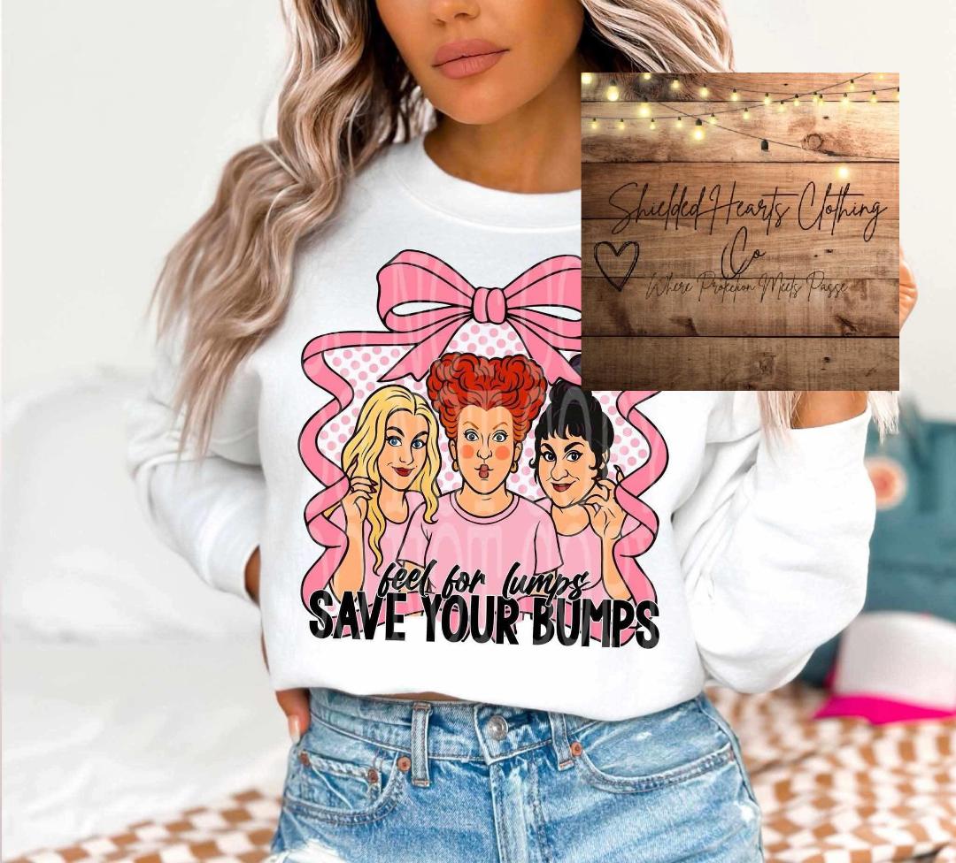Feel for Lumps Save Your Bumps Shirt