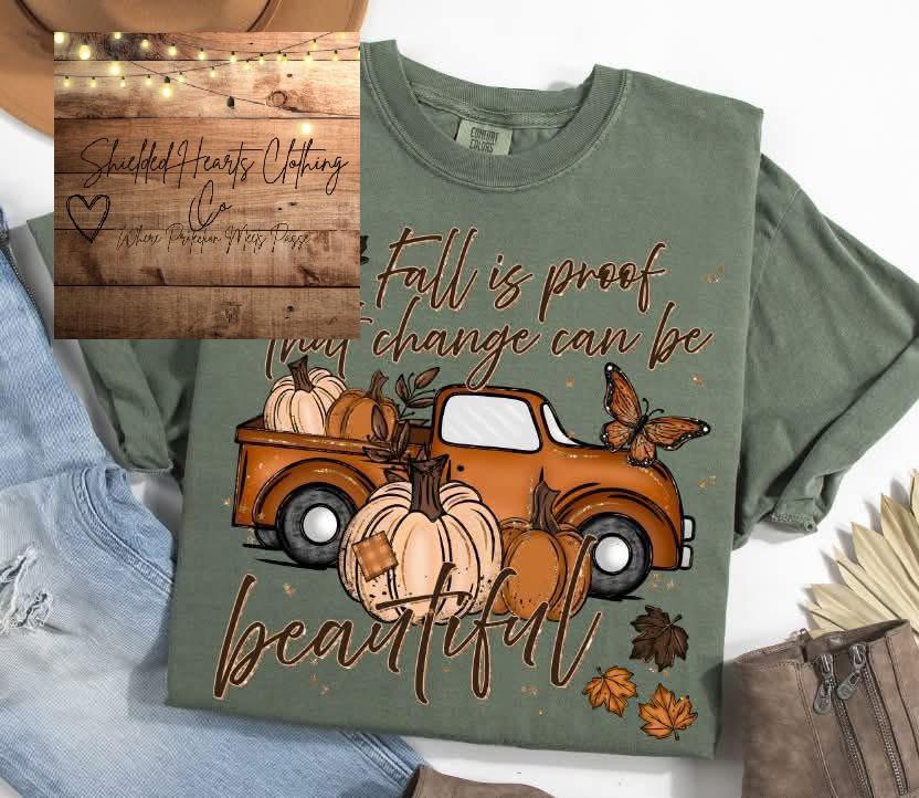 Fall Is Proof Shirt