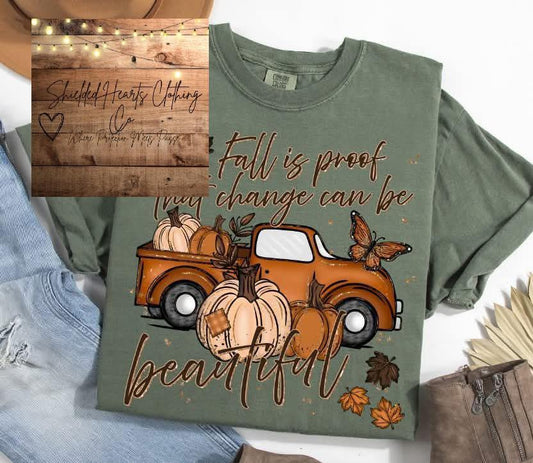 Fall Is Proof Shirt