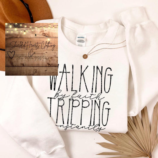 Walking By Faith Shirt