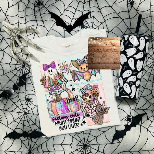 Might Haunt You Later Shirt