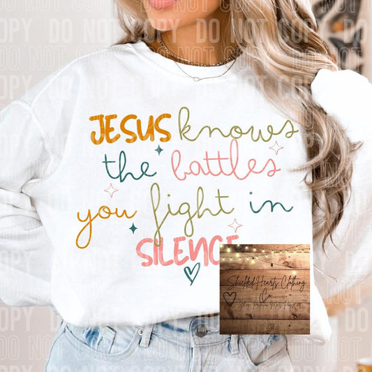 Jesus Knows The Battles Shirt