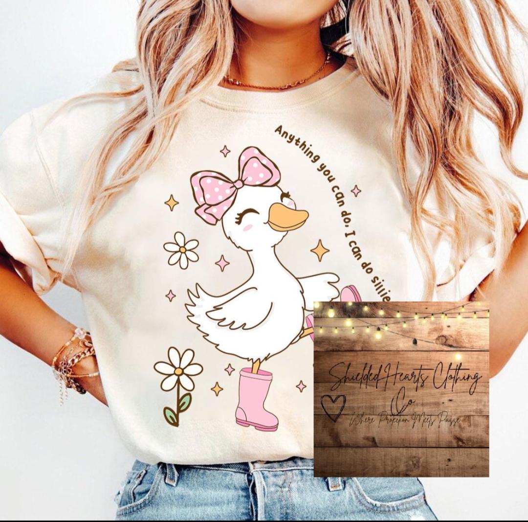 Silly Goose I Can Do Shirt