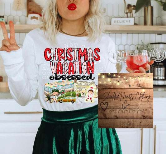 Christmas Vacation Obsessed Shirt